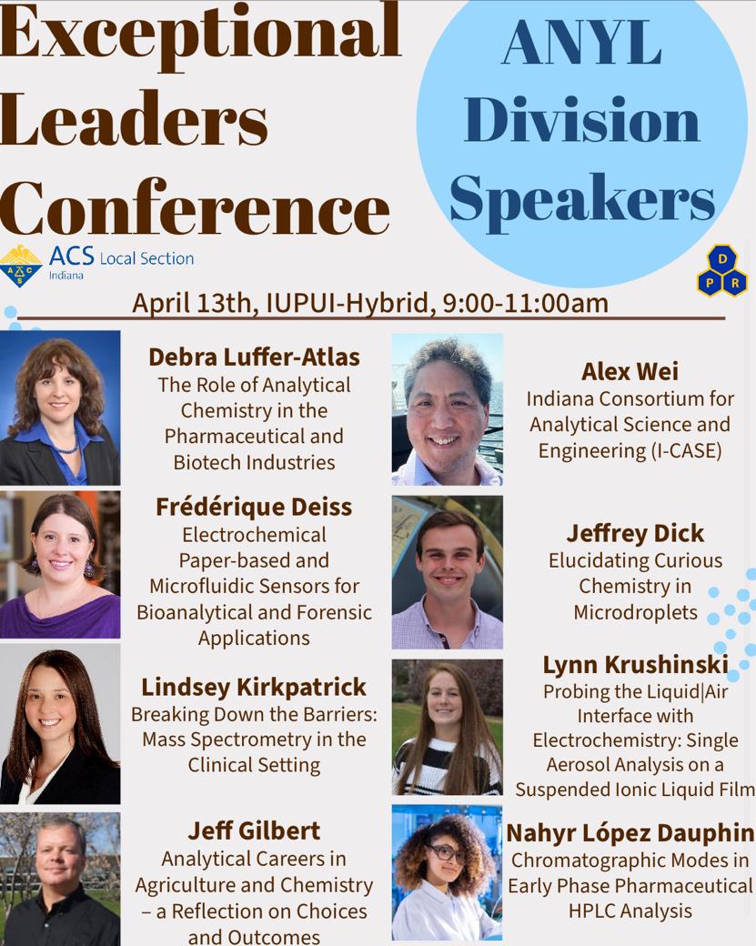 Updated: Here is the lineup of the ANYL Division Speakers who will be presenting from 9-11 am at the ACS Indiana Local Section's 'Exceptional Leaders Conference' on April 13. To register for the conference, please use the following link: tinyurl.com/3f3rcj52