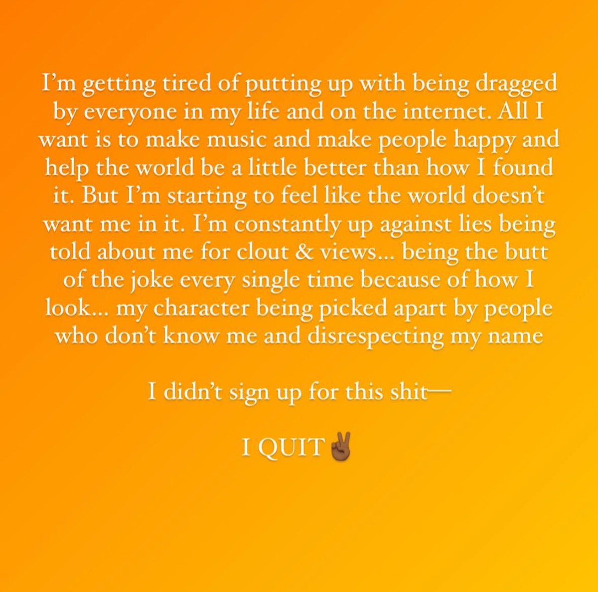 PopBase's tweet photo. Lizzo says she’s quitting in new statement:

“I’m constantly up against lies being told about me for clout &amp; views... being the butt of the joke every single time because of how I look... my character being picked apart by people who don't know me and disrespecting my name” https://t.co/DHybFPkxsn