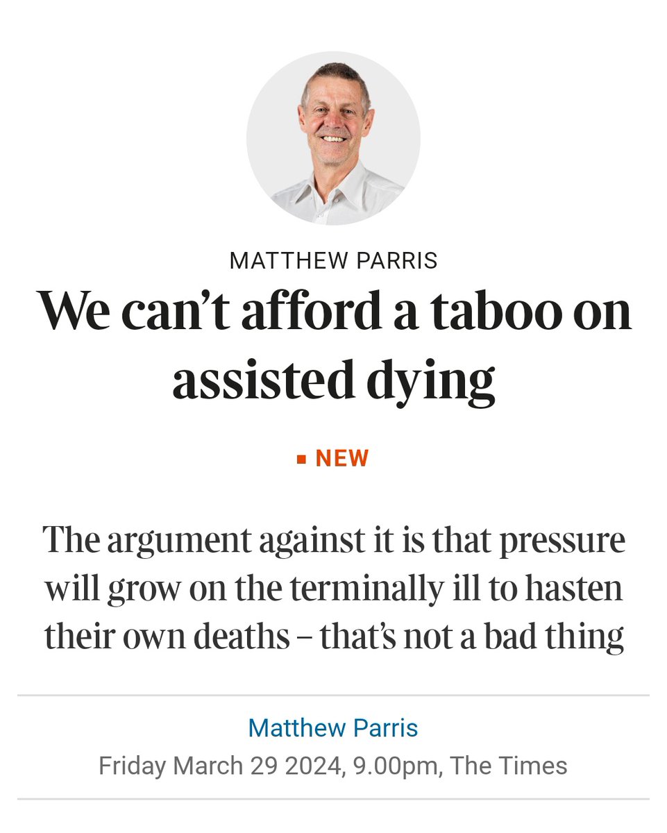 Matthew Parris says the quiet part out loud about euthanasia: “we simply cannot afford extreme senescence or desperate infirmity for as many such individuals as our society is producing.”