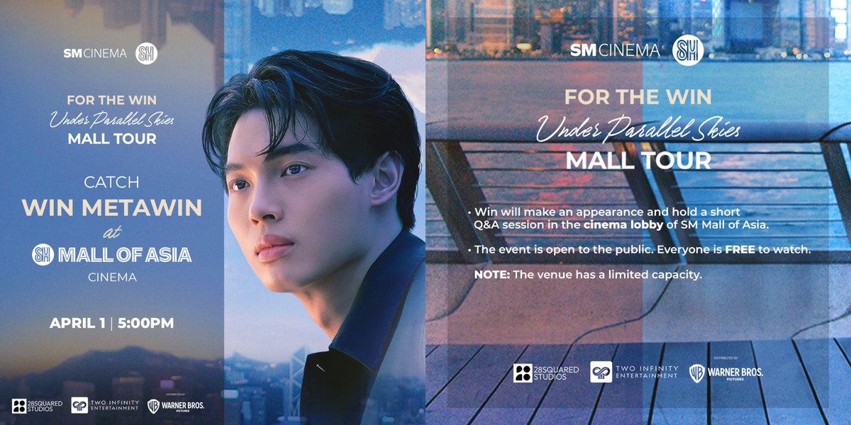 philconcerts's tweet photo. Catch Thai actor Win Metawin's mall tours for "Under Parallel Skies" on April 1 at the SM Mall of Asia cinema lobby at 5PM and at the Glorietta Palm Drive Activity Center at 7PM!

The events are open to the public. Audiences around the venues are FREE to watch.

Check out more details below:
