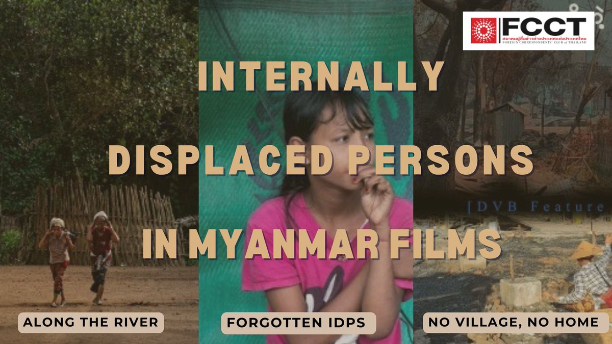 A staggering 2.8m people in Myanmar are internally displaced -5% of population.. countless more have fled the country. On Mon night April 1 @FCCThai screens 4 short films with powerful insights into the IDP (& refugee) crisis. All welcome, 150 baht entry fccthai.com/events/363