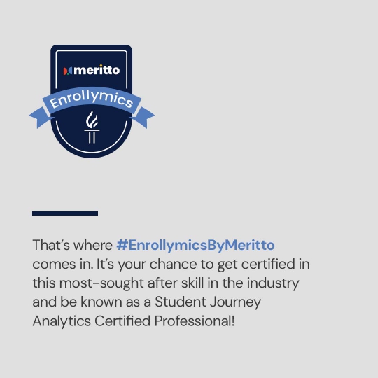 🔍 Learn about the big impact of experts in student journey analytics and how you can shine with a certification from #EnrollymicsByMeritto!

Sign up today: meritto.com/enrollymics/

#SkillCertification #EducationIndustry #OnlineCertification #FreeCertification