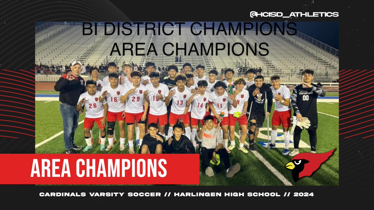 Big Congratulations to our Harlingen High School Cardinal soccer team for capturing the Region 4, 6A Area Championship VS Laredo United High School! Great job Cardinals! Information regarding the next round will be posted soon.