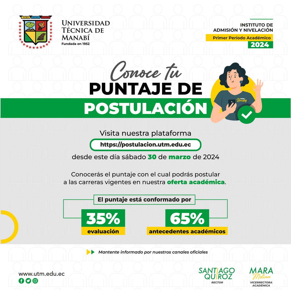 ¡Atención aspirantes! 🔔 Conoce tu puntaje con el cual podrás postular a las carreras que oferta la UTM. El puntaje lo podrás consultar en la plataforma: postulacion.utm.edu.ec a partir de este sábado 30 de marzo. #UTMUnidos