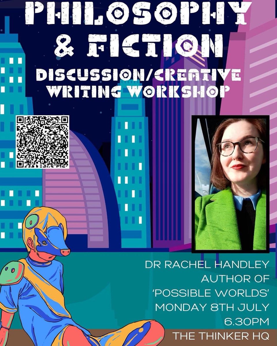 Dr @_RachelHandley returns to Thinker HQ on July 8th for another evening of fiction, philosophy, and creative writing. The first event in December was SO good -- don't miss out, book your place! thethinkerhub.com/event-bookings…