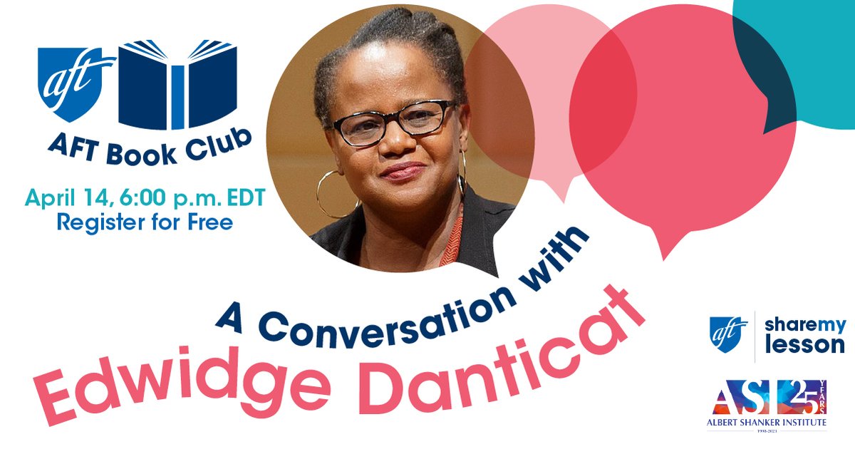 The next @aftunion Book Club is Sunday, April 14, @rweingarten will speak with Edwidge Danticat about the author's memoir Brother, I'm Dying. RSVP at aft.org/bookclub?utm_c…