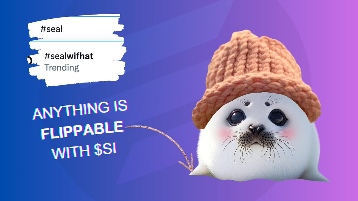 sicoinsol24's tweet photo. $SI is currently trending on X. #sealwifhat, 🧢🦭nothing is unflippable! #Memes $WIF https://t.co/3SXTRosTYY