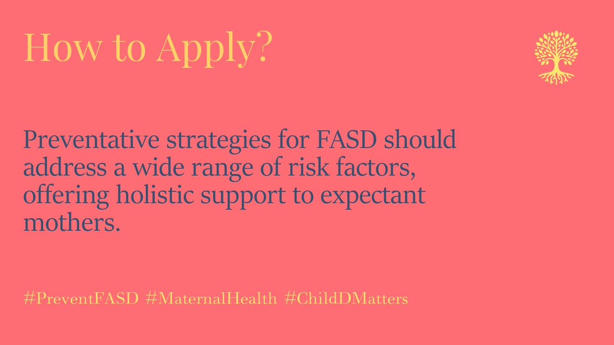 Preventative strategies for FASD should address a wide range of risk factors, offering holistic support to expectant mothers. #PreventFASD #MaternalHealth #ChildDMatters 2/5
