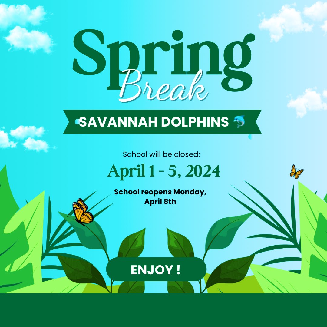 Have a Safe and Healthy Spring Break Savannah Dolphins 🐬 
@CommunicateRSD