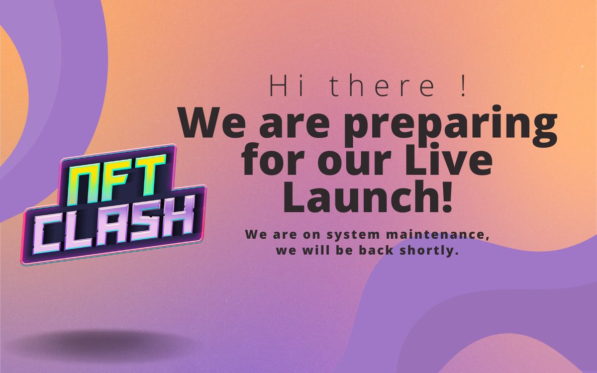 In preparation of our live launch , our website will be on maintenance mode for the most part of Saturday. We will be back shortly!

NFTClashGame.com
<a href="/nftclashgame/">NFT Clash</a>

#NFT <a href="/FlareNetworks/">Flare ☀️</a> #flarenetworks #flare #sgb #songbird #FLR #NFTGaming  #web3 #cryptocurrency