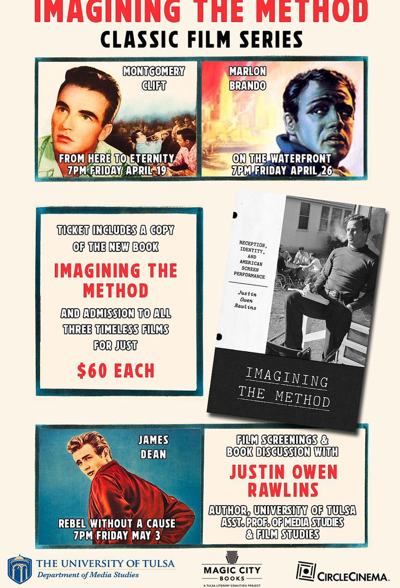 ANNOUNCING: Imagining the Method Classic Film Series! Limited space. 3 films and 1 great book. $60. Explore method acting through classic films and the new book by @j_o_rawlins. Sponsored by MCB, @circlecinema, and @utulsa Department of Media Studies. 🎟️ circlecinema.org