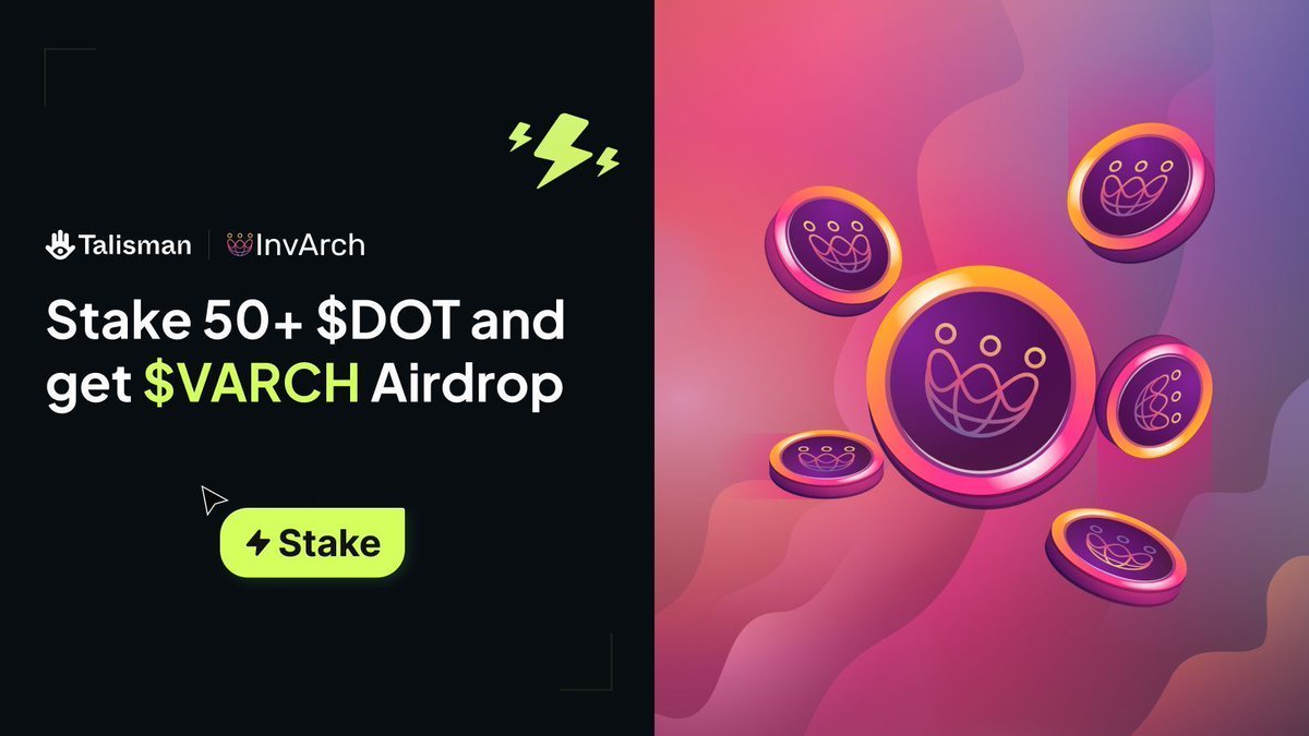 It's airdrop season on @Polkadot! 🚀 By self-custodying your assets with Talisman you can be eligible. The @InvArchNetwork will soon be dropping 40,000,000 VARCH tokens to the community. 🤯 To qualify 👉 : Stake 50+ DOT with Talisman before March 31st, 11:59 PM UTC. 🕛