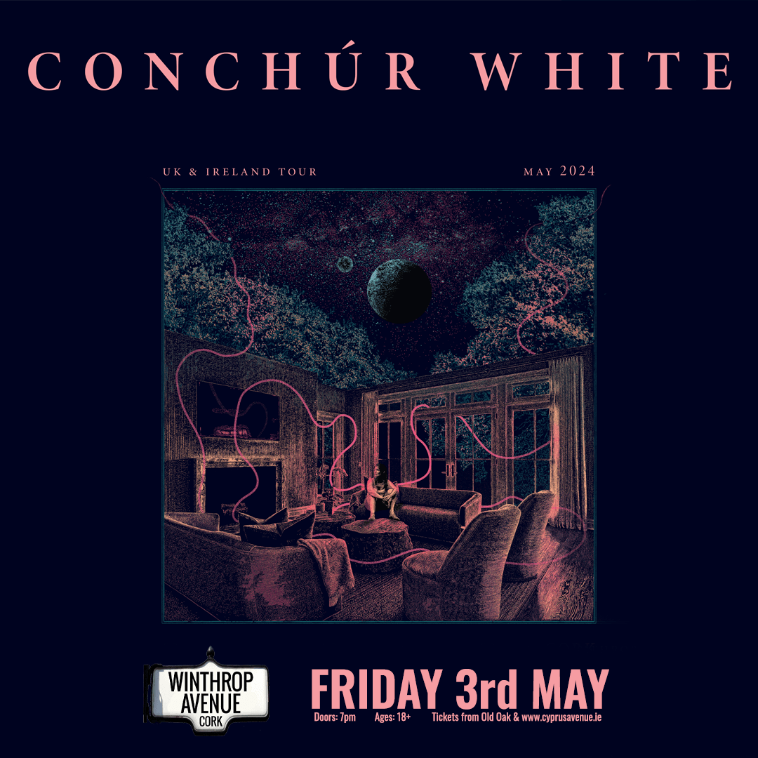 Conchúr White play at Winthrop Avenue on 3rd May. Don't miss the chance to get your tickets at cyprusavenue.ie 🎟️ @ConchurWhite