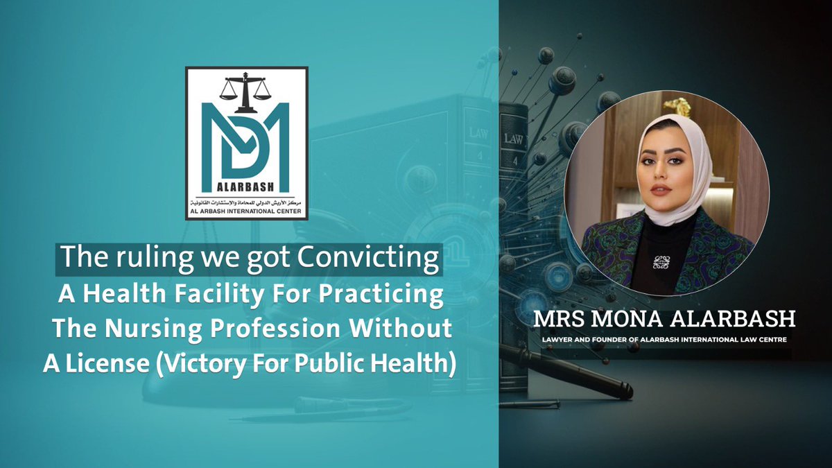 The ruling we got Convicting A Health Facility For Practicing The Nursing Profession Without A License (Victory For Public Health) Read More: aldawlikw.com/en/blogs/convi…