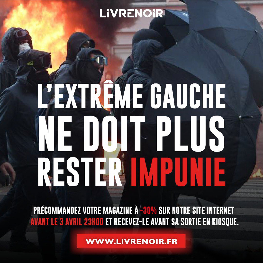 Frontieresmedia's tweet photo. 👉 Les dérives de l’extrême gauche ne doivent pas rester impunies. Depuis plus de 6 mois, Livre Noir a infiltré différents groupuscules issus de cette mouvance. 

🗞️ Précommandez notre magazine à -30% et recevez le avant sa sortie : https://t.co/EeKIYDq9TD https://t.co/s1o1llnvXO