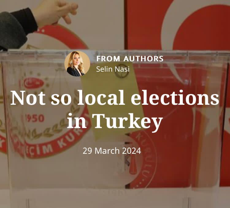 ✍🏼 #apmyazıları “Not So Local Elections in Turkey”by APM London Representative @selinnasi apm.org.tr/en/2024/03/29/…