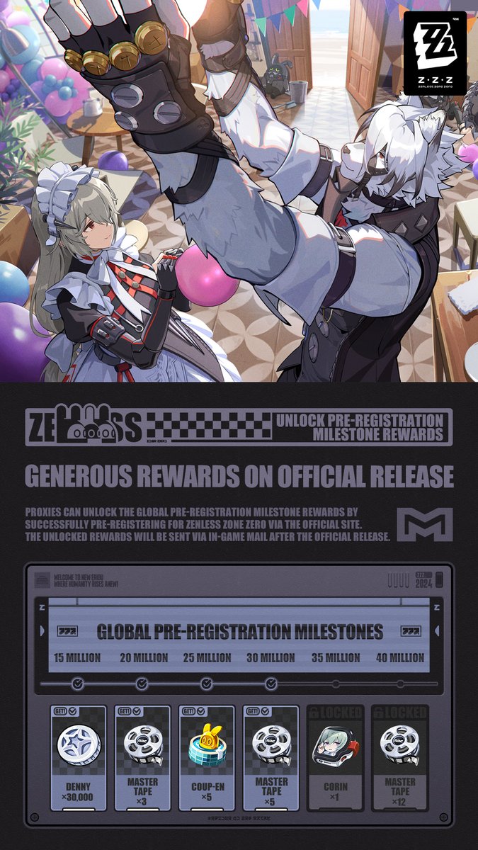 ZZZ_EN's tweet photo. The Global Zenless Zone Zero Pre-Registrations have exceeded 30 million!

Thank you all for your support and anticipation!
Four Pre-Registration Milestone rewards have been unlocked! Pre-register to earn up to Master Tape ×20 and other rewards.

#zzzero #zenlesszonezero https://t.co/LDKCTJEwd8