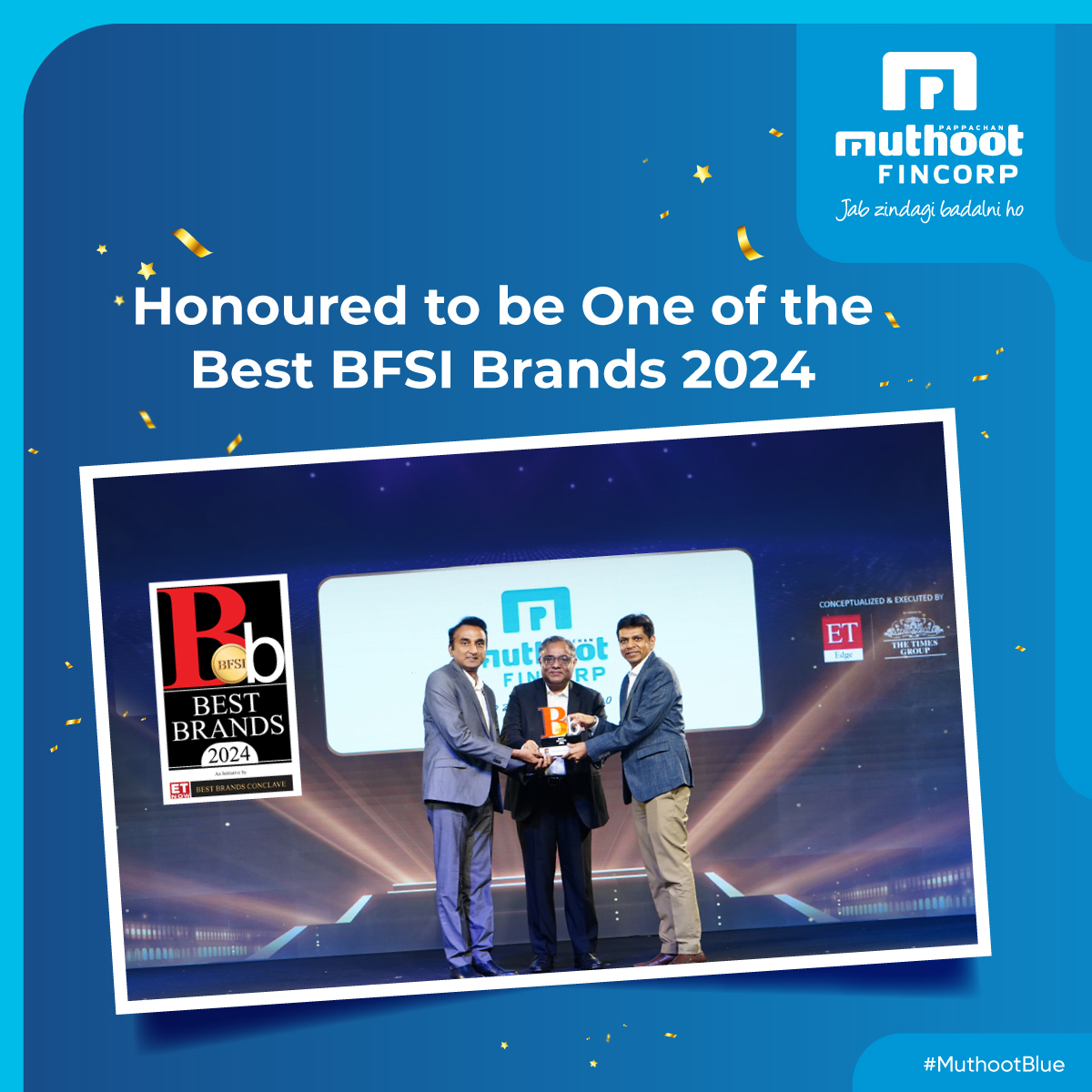 It gives us immense pride and happiness to be recognized as one of the Best BFSI Brands at the 7th edition of the “ET Now Best BFSI Brands 2024,” organized by The Economic Times Edge. 

#MuthootFinCorp #BlueSoch #MuthootBlue #MuthootPappachanGroup #MuthootFinCorpONE