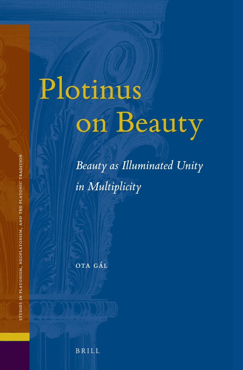 khalidsyossef's tweet photo. #OpenAccess
#Neoplatonism #Plotinus #Enneads #Beauty #Intellection #Plato #philosophy 
Plotinus on Beauty
Beauty as Illuminated Unity in Multiplicity
Ota Gál
BRill 2022
Direct PDF🎯
https://t.co/DbqgnHeKGU https://t.co/CqjfvighlC