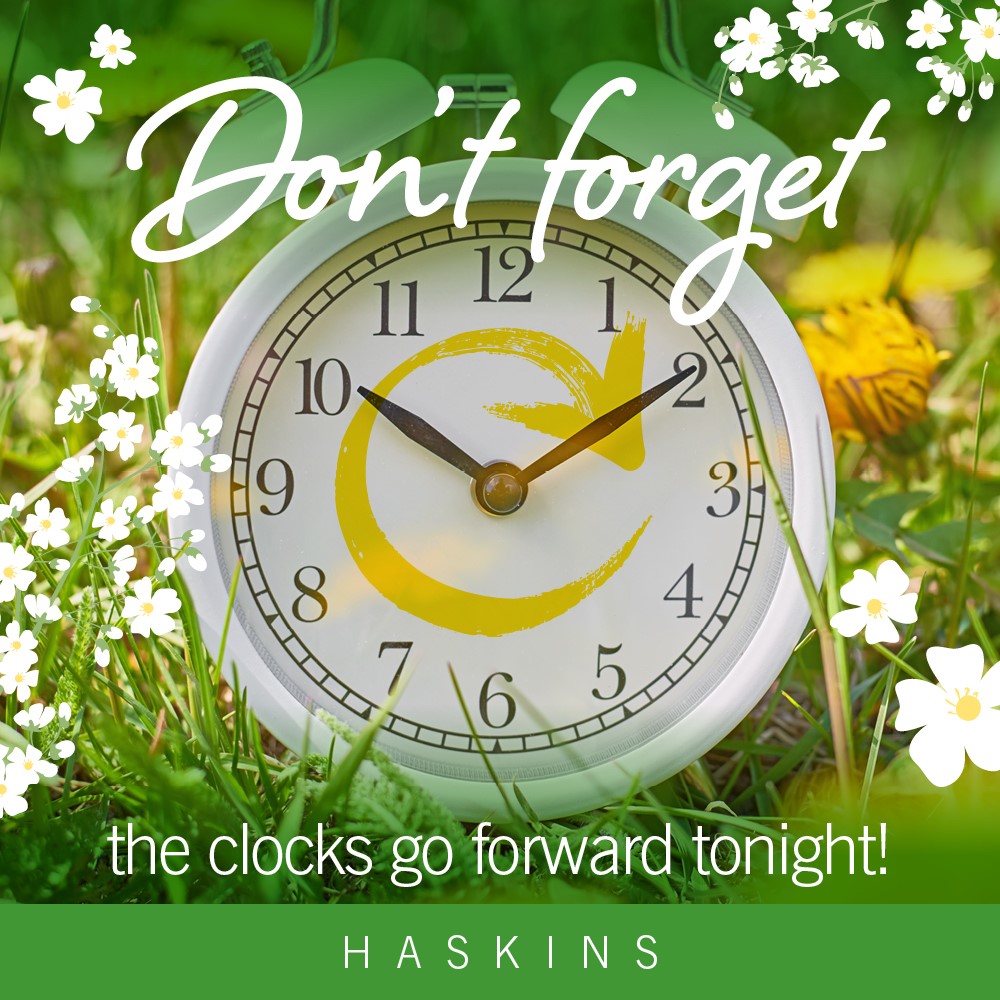 Don't forget that the clocks go forward tonight!

Roll on British Summer Time! ⌚️⏰☀️🌻🌼🌺🌸

#Haskins #BST