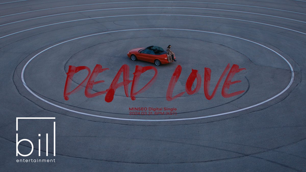 MINSEO Digital Single ‘DEAD LOVE’
2024.03.31. 6PM (KST)

MV TEASER💔
🔗youtu.be/o46mHkWTFZo

#민서 #MINSEO
#DEAD_LOVE