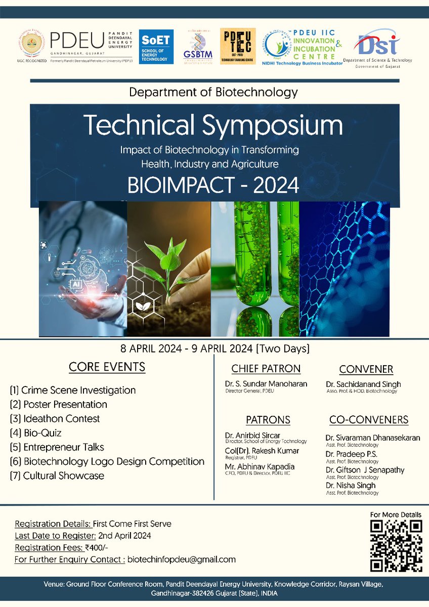 @gsbtm @dstGujarat sponsored a State-Level Symposium organized by Pandit Deendayal Enenrgy University, Gandhinagar on “Impact of Biotechnology in Transforming Health, Industry, and Agriculture: BioImapct 2024” on 8thand 9th April 2024. Registration Link: linktr.ee/BioImpact2024