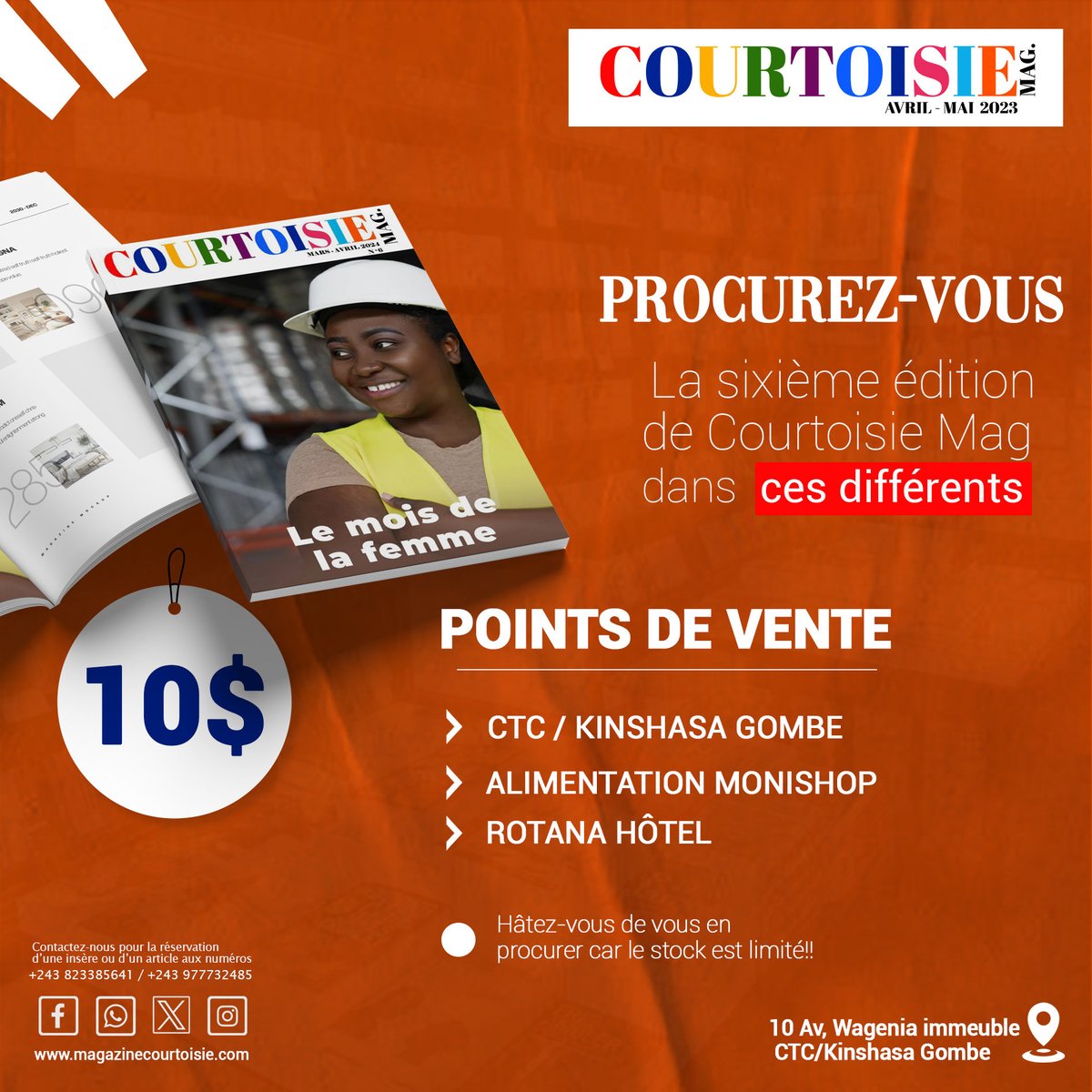 Procurez-vous la sixième édition de Courtoisie Mag dans ces différents points de vente à seulement 10$ 👇🏽

1. Immeuble CTC /Kinshasa Gombe
2. ⁠Alimentation Monishop 
3. ⁠Rotana hôtel 

Hâtez-vous de vous en procurer car le stock est limité!

#CourtoisieMag
#Specialmoisdelafemme