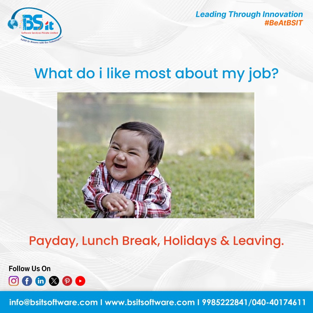 Payday, Lunch Break, Holidays & Leaving: The four seasons of my work life!

#bhanuchandargarigela #sharadanenavath #bsitsoftware #bsit #WorkPerks #JobLife #PaydayVibes #LunchBreakBliss #HolidayJoys #TimeToLeave #WorkHardPlayHard #CareerBliss #OfficeLife #JobPerks #WorkGrind