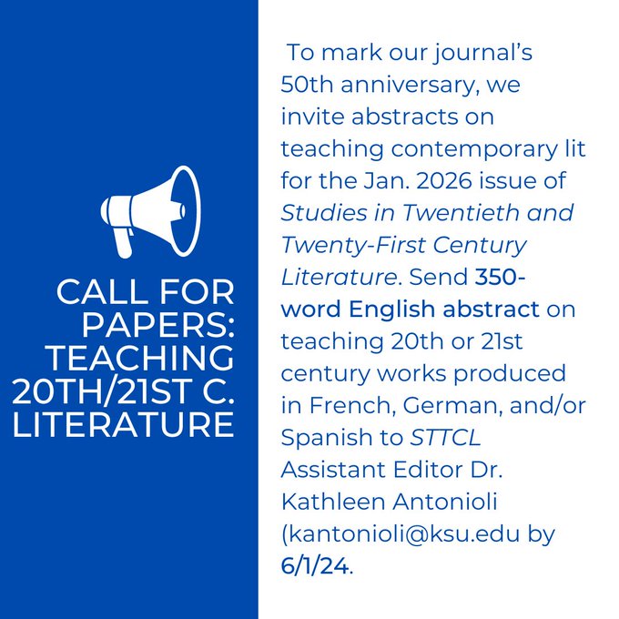 CFP (June 1) for Jan 2026: We invite proposals for articles that consider the teaching of 20th & 21st century literature originally written in French, German, or Spanish. Comparative articles encouraged - STTCL is #OpenAccess: networks.h-net.org/group/announce…