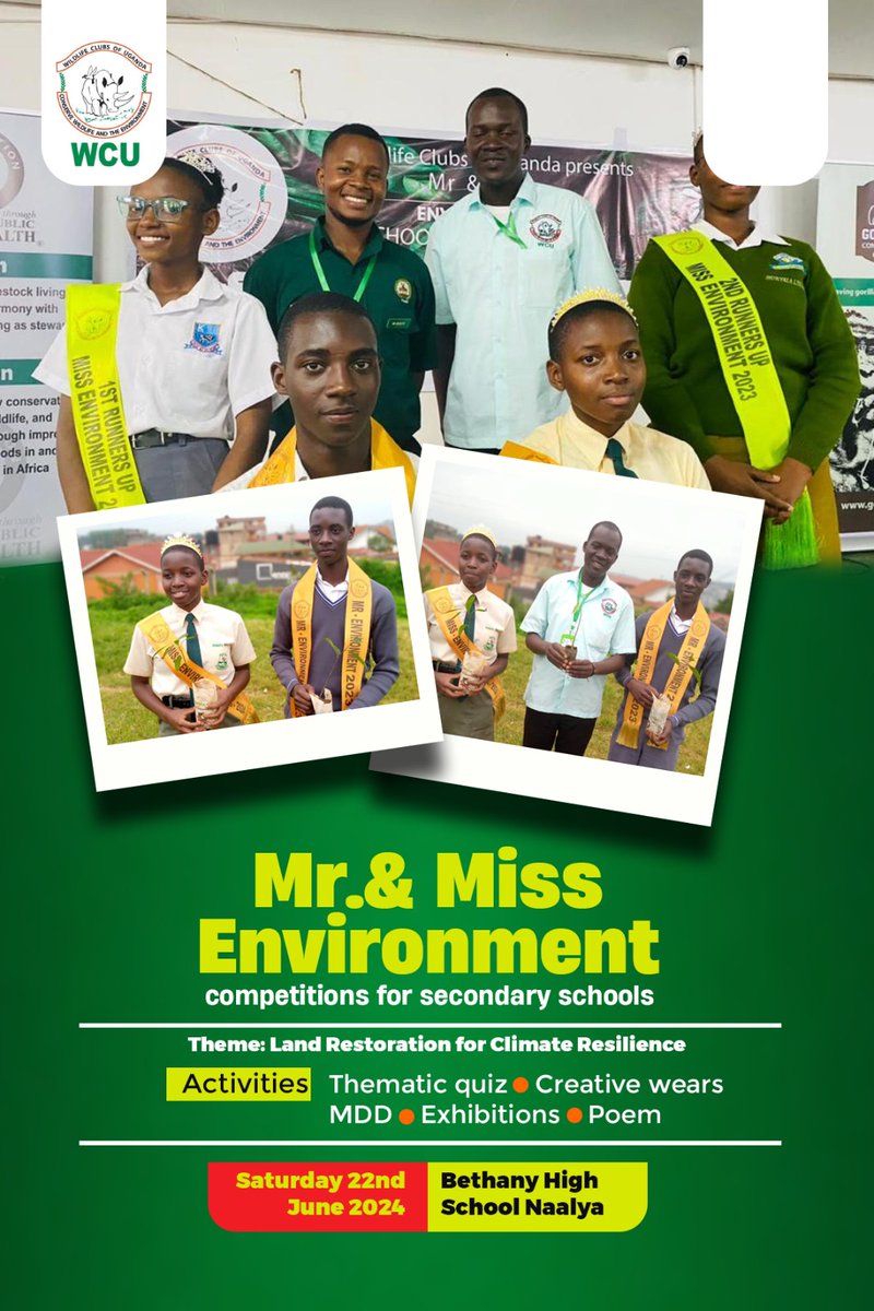 @WildlifeClubsUg presents the 2024 Mr.&Miss environment competitions for secondary schools on the 22/June/2024 Under theme:Land Restoration for Climate Resilience as we emphasize SDG13 (climate action) @Airtel_Ug @ugandamuseums @ugwildlife @UWEC_EntebbeZoo @natioan