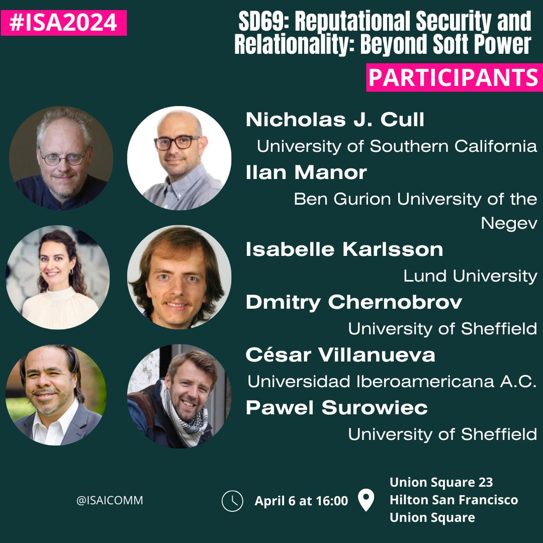 ISAICOMM's tweet photo. The @ISAICOMM's #ISA2024 will be concluded at 16:00 by panel #SD69, a debate on the #ReputationalSecurity and #Relationality, by #PublicDiplomacy stars: @NickCull @Ilan_Manor @I_Karlsson_ @d_chernobrov César Villanueva and @PawelSurowiec https://t.co/sN5yhV2Phk