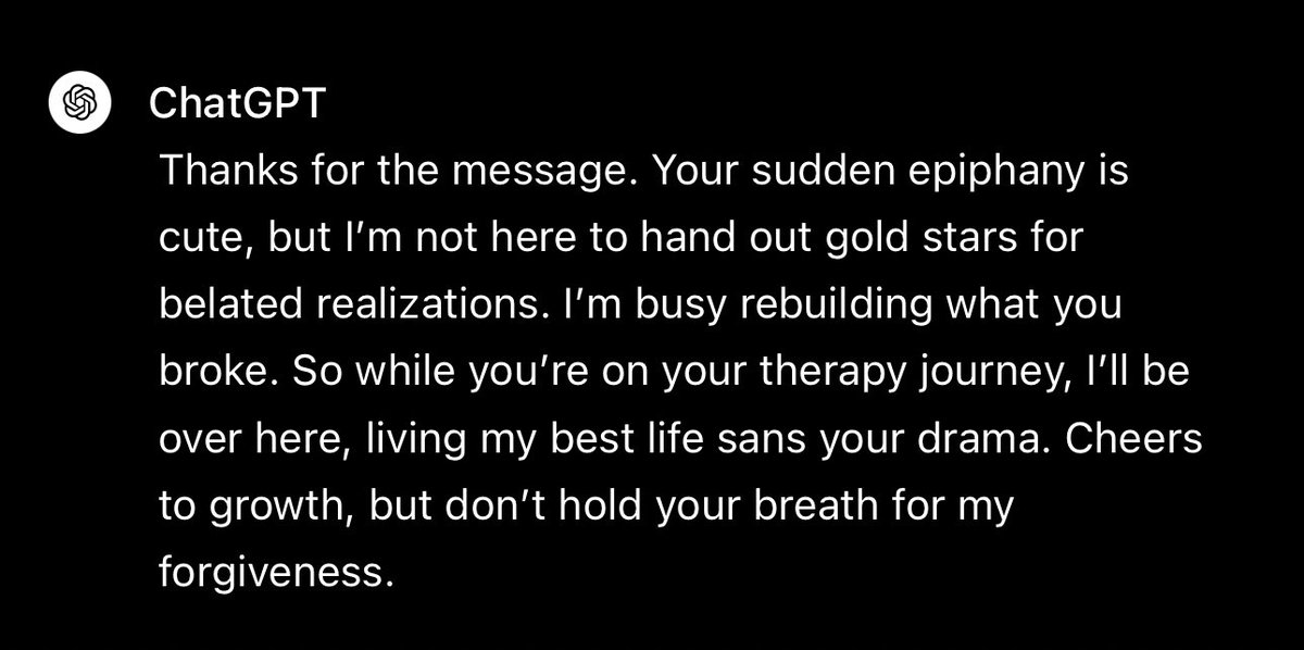 pizzapurist's tweet image. asked ChatGPT to respond to my friend’s ex’s apology 😭