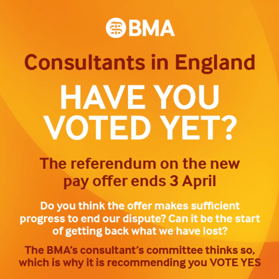 Consultants in England, make sure your weekend plans include voting YES ❎ in the new consultant pay offer referendum. Have your say on whether the new offer make sufficient progress to end our dispute with the government, vote before 11.59pm on 3 April. bma.org.uk/consultantspay