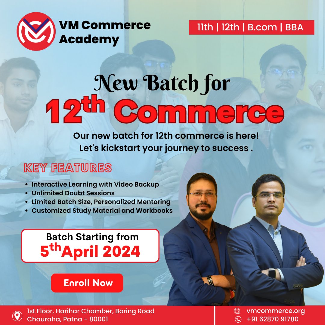 New Batch for Class 12th Starting from April 5th, 2024!

..
#VMCommerceAcademy #CommerceAcademy #Patna #CommerceClasses #Commerceinstitute #CareerInFinance #careerincommerce #12thCommerce #12thCommerce #NewBatch