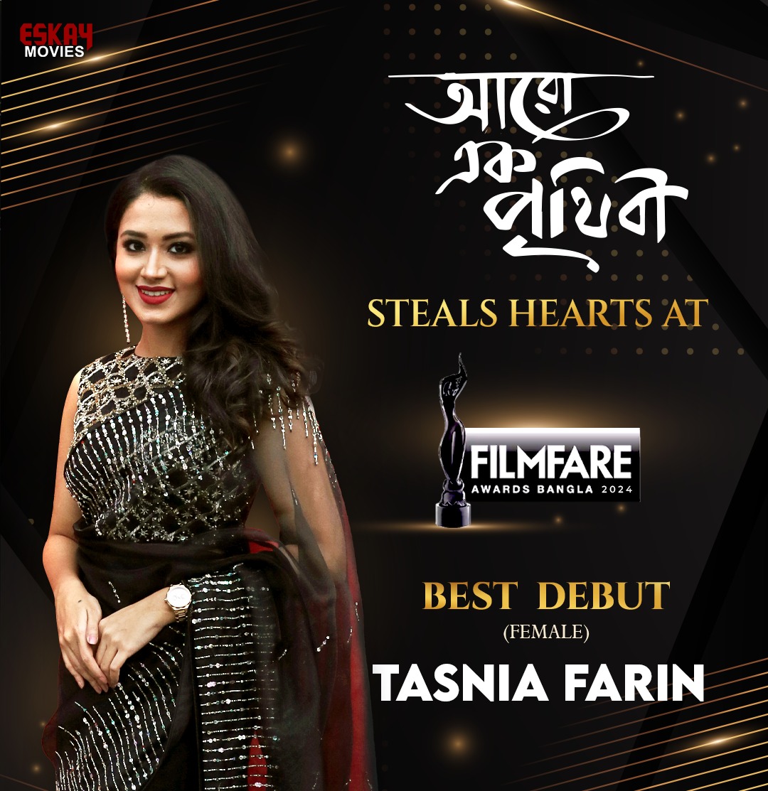 Thank you all for your love and appreciation towards '#AaroEkPrithibi'! 🎬 @tasniazfarin steals hearts ✨ as she clinches the Best Debut Female award for her captivating performance in 'Aaro Ek Prithibi' at #JoyFilmfareAwardsBangla2024! 👏 @filmfare #EskayMovies