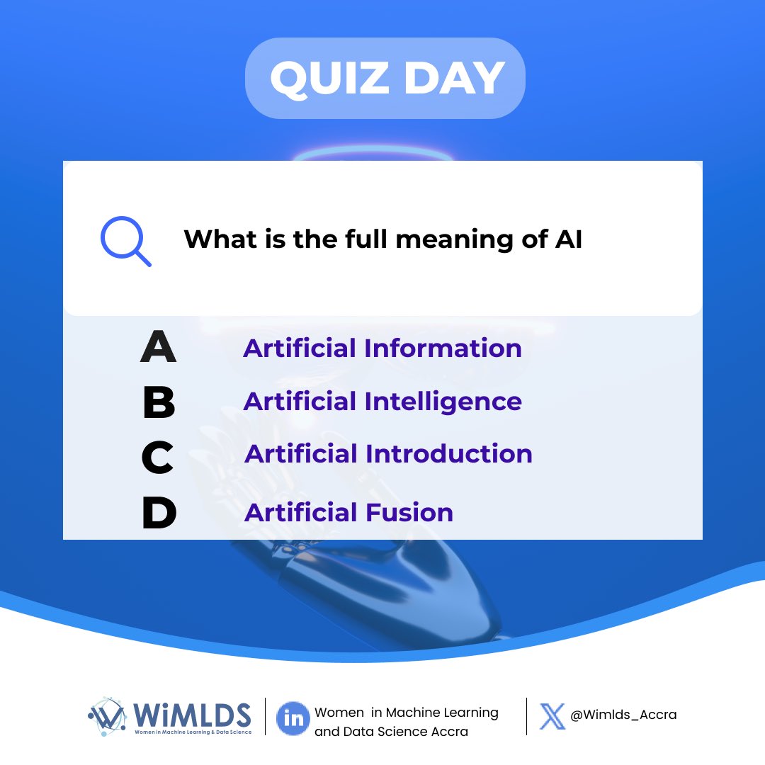 Speaking of education, let’s dive into our weekly quizzes and riddles. Crafted to enrich you with essential knowledge! 🧠 Test your Lingo? What does AI stand for? Comment an option and we will reveal the answer tomorrow 🥳 #WomenInSTEM #MachineLearning #DataScience #Quiz