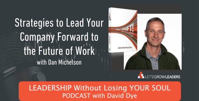 Strategies to Lead Your Company Forward to the Future of Work dlvr.it/T4qfG5