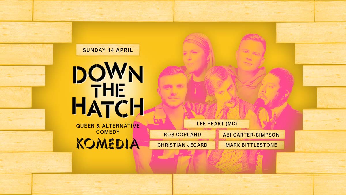 Don't miss Down The Hatch, Sun 14th April! Head ‘Down the Hatch’ for a night of queer and alternative comedy. April's line-up features the fabulous @itsleepeart as MC, @Robertdcopland , @abicartersimps , @jegarduk and @markbittlestone ! Tickets 👉 bit.ly/down-the-hatch