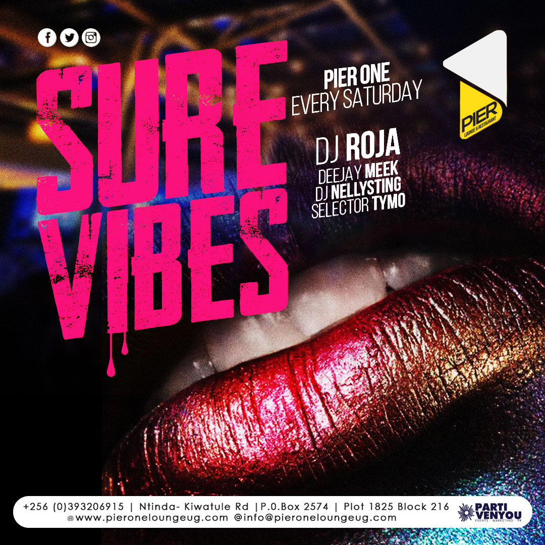 #SureVibes is on today @Pier1_Ntinda We are with @DjRoja @deejay_meek @nellysting & @SelectorTymo tonight. Easter Weekend is for partying to the fullest 🔥🔥🔥