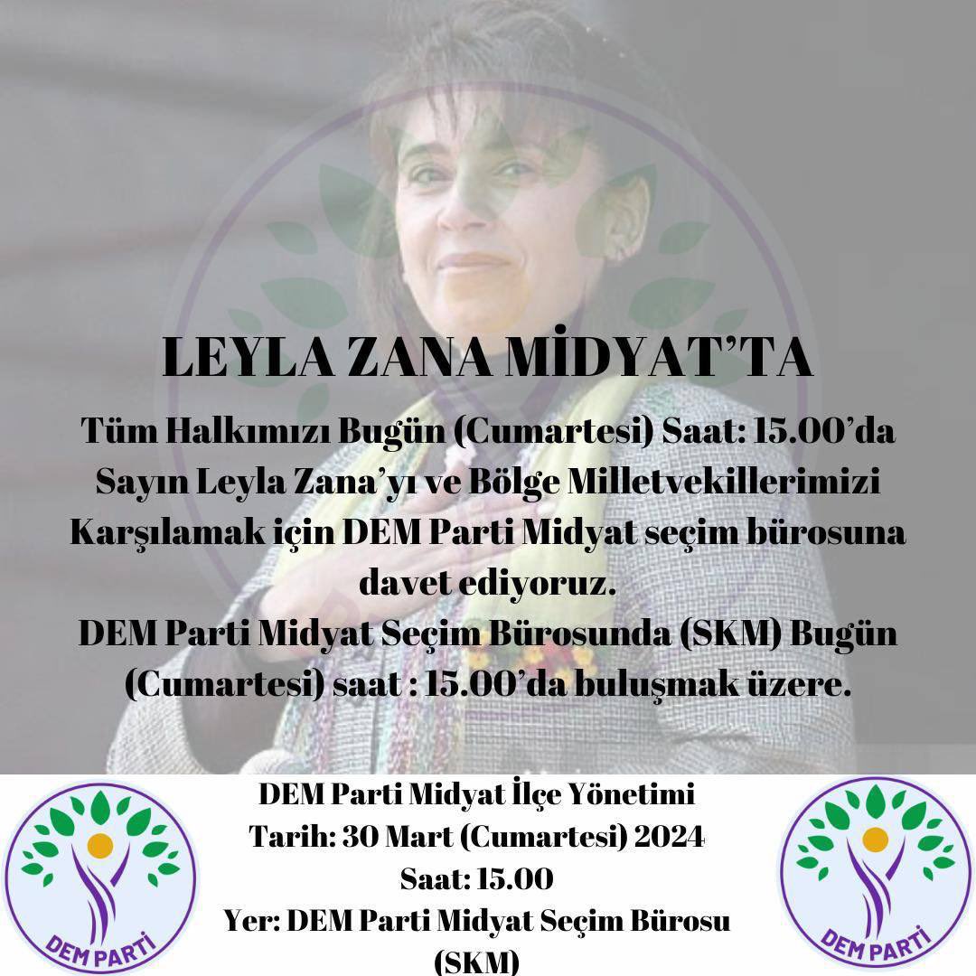 Leyla Zana îro li Mîdyadê ye! Kerem bikin werin. Dem dema Mîdyadê ye!!
