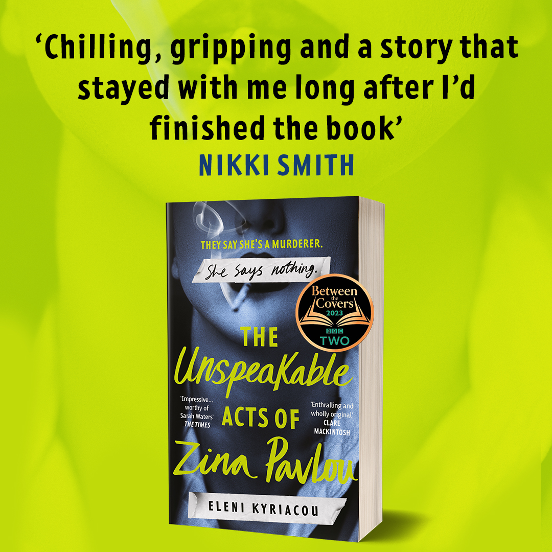 'Every so often you read a book and the characters stay with you, Zina is one of those characters' ⭐⭐⭐⭐⭐ Is she a killer, or a victim? Find out in The #UnspeakableActsOfZinaP by @elenikwriter 🚬 Pre-order now in PB: bit.ly/3xkzASN @bookshop_org_UK