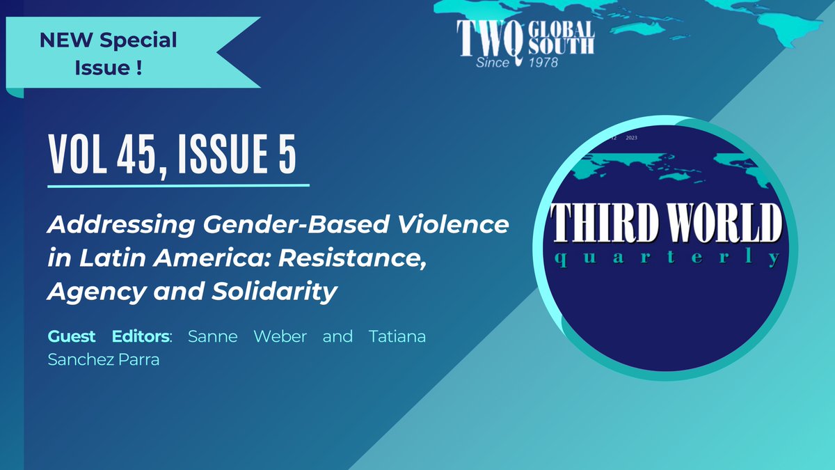 NEW SPECIAL ISSUE 📚🎉 'Addressing Gender-Based Violence in Latin America: Resistance, Agency and Solidarity' tandfonline.com/toc/ctwq20/45/5 #LatinAmerica #GBV #Agency