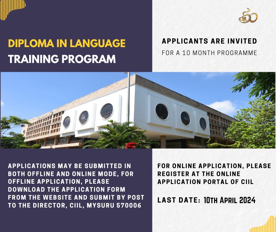 CIIL invites applicants for a 10 month diploma in language training programme in any one of the modern Indian languages. You can check the details of the course on the provided website: ciil.gov.in/announcements/…