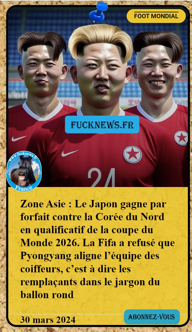 Zone #Asie : Le #Japon gagne par forfait contre la #CoréeDuNord en qualificatif de la #CoupeDuMonde 2026. La #Fifa a refusé que #Pyongyang aligne l’équipe des coiffeurs, c’est à dire les remplaçants dans le jargon du ballon rond

Lisez l'article sur notre site

#football #humour