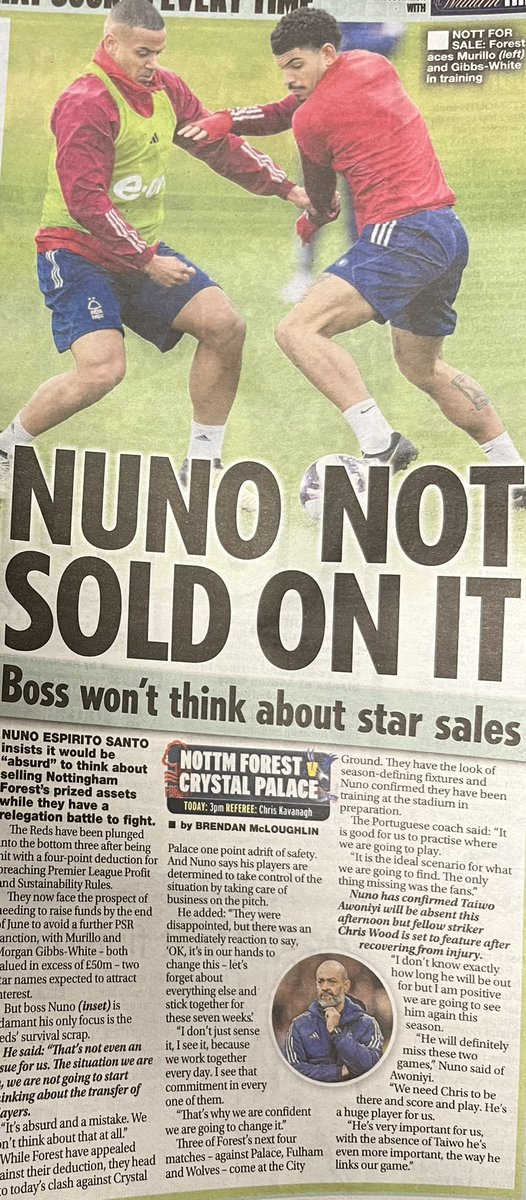 Nuno Espírito Santo insists it would be “absurd” to think about selling Nottingham Forest’s prized assets while they have a relegation battle to fight. @DailyStar_Sport piece ahead of #nffc v #cpfc today