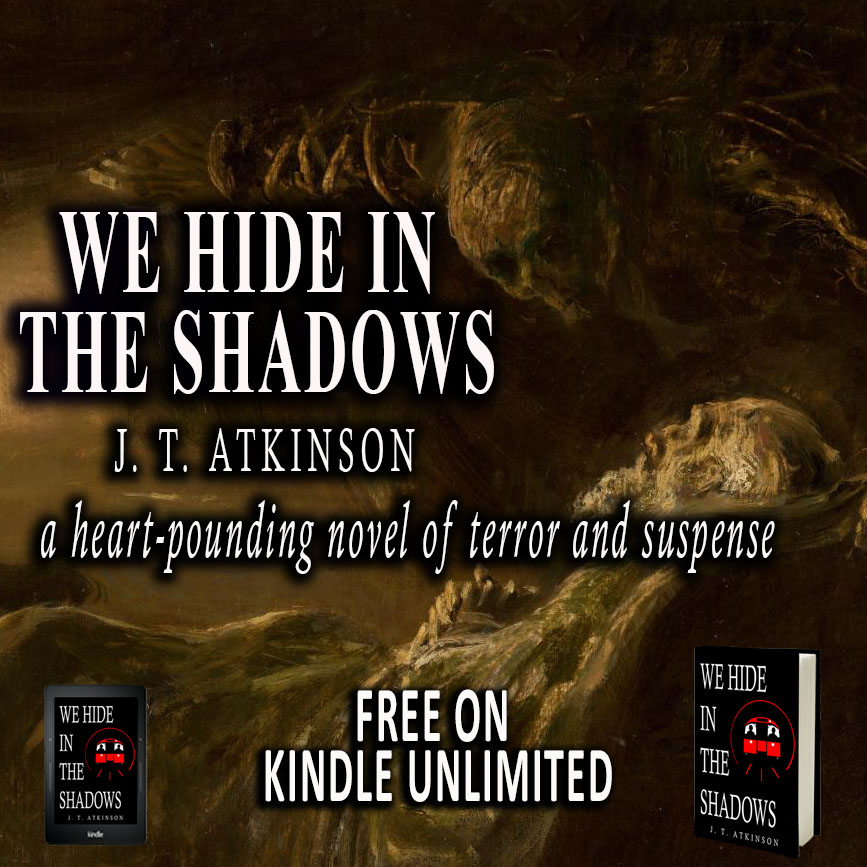 'Really enjoyed it ... Highly recommended.' A 5-star review for this heart-pounding thriller of terror and suspense. We Hide in the Shadows by J T Atkinson. #Read 4 chapters for #free here: amazon.com/dp/B09K6SM59D/… #mustread #thriller #paranormal #KindleUnlimited #IARTG