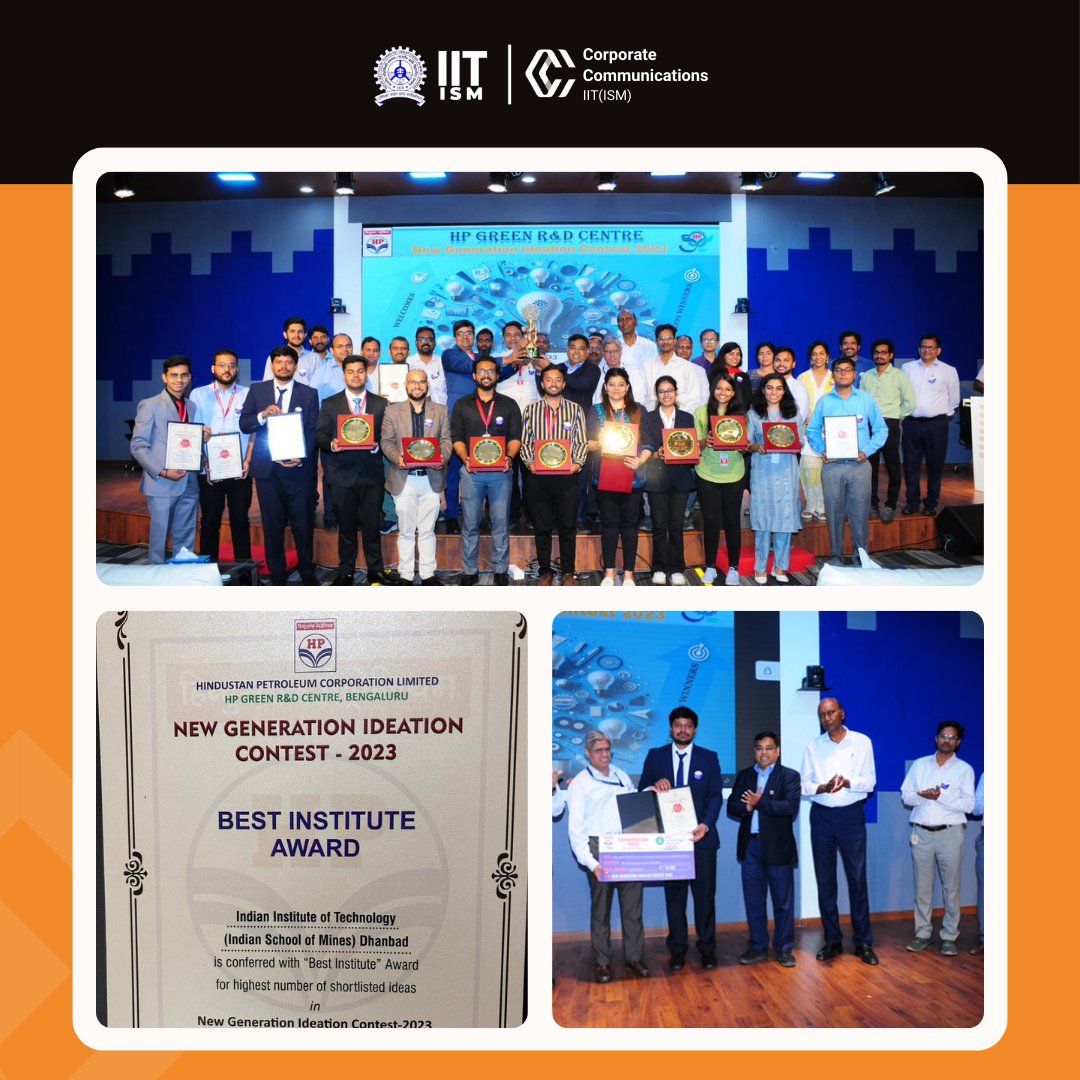 IIT (ISM) emerges as the best institute in the New Generation Ideation Contest ’23 for the Maximum Number of Shortlisted Ideas in the New Generation Ideation Contest ’23 (NGIC) conducted by HPCL Green R&D Center, Hindustan Petroleum Corporation Limited, Bangalore. 
#iit #ism