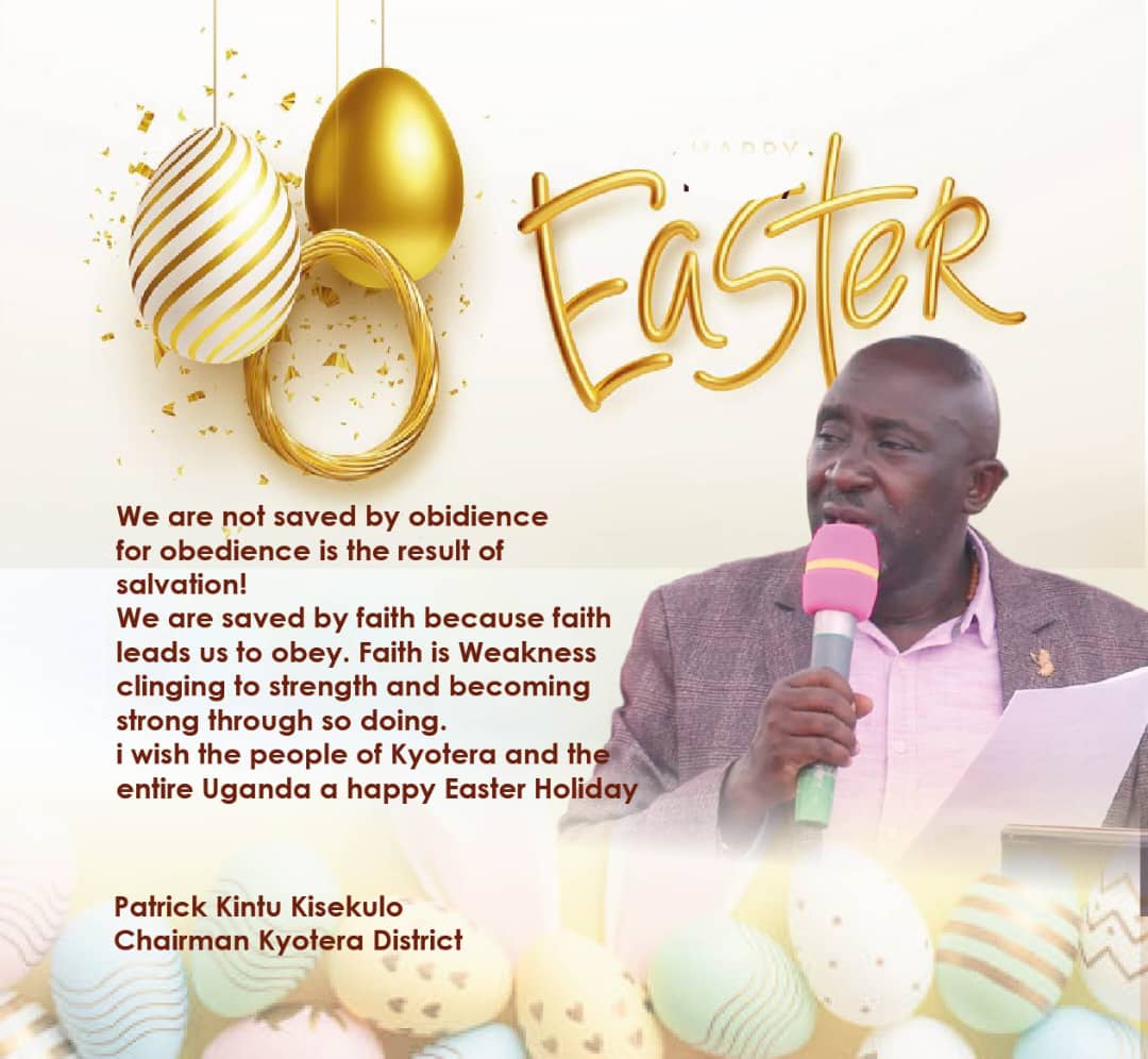 A message from the @KyoteraDistrict Chairperson. Happy Easter Holidays. @MasakaDistrict_ @ExploreMasaka @FarishMagembe @LyantondeLocal @KamuswagaWa @lil_trudy @LukwagoHon2021 @fortu