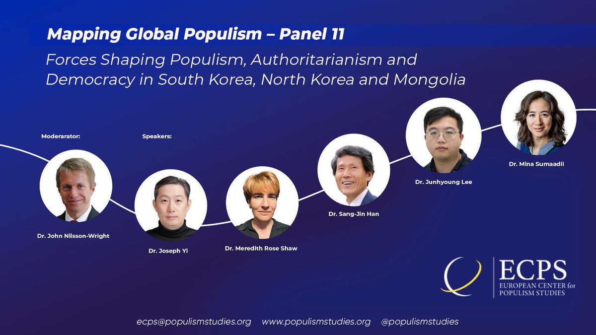 Mapping Global Populism - Video Panel 11: Forces Shaping Populism, Authoritarianism and Democracy in South Korea, North Korea and Mongolia (@JNilssonWright, @leejunhyoung) Video: youtube.com/watch?v=aLSpYD…