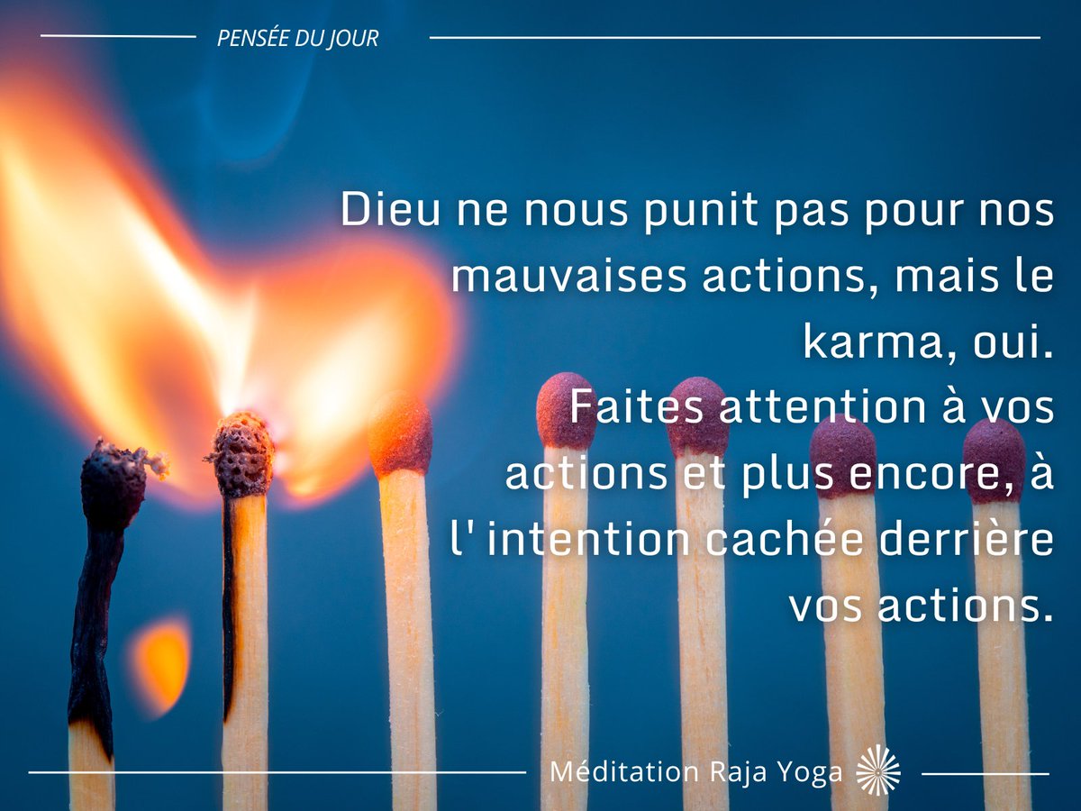 #penséedujour #inspiration #citation 
#loidukarma #actionréaction #Dieu #intention

#quisuisje #rajayoga #yoga #spiritualite #positif #meditation #âme #paix #force #esprit #forceinterieure #developpementpersonnel #activitegratuite

Tous nos programmes sur:
meditation-rajayoga.fr